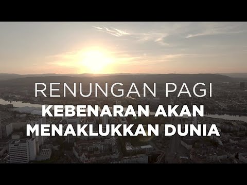 KEBENARAN AKAN MENAKLUKKAN DUNIA | RENUNGAN PAGI KRISTEN