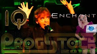 Progstock 2018 - IQ, Enchant, &amp; Tom Brislin Gold Rotation LIVE *cramx3 concert experience*