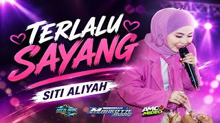 Download lagu Siti Aliyah - Terlalu Sayang - Anniversary Wiraloda NKRI mp3