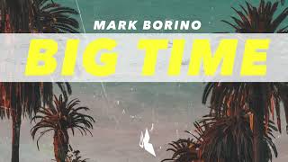 Mark Borino - Big Time Mark Borino - Big Time