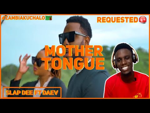 RESPECT TO DAEV❤️ SlapDee ft Daev - MOTHER TONGUE (Official Video) #reaction #slapdee #zambia