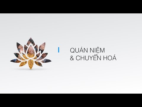 Kinh Trung Bộ 62 (Đại Kinh Giáo Giới La-hầu-la) - Quán niệm và chuyển hoá (28/01/2007)