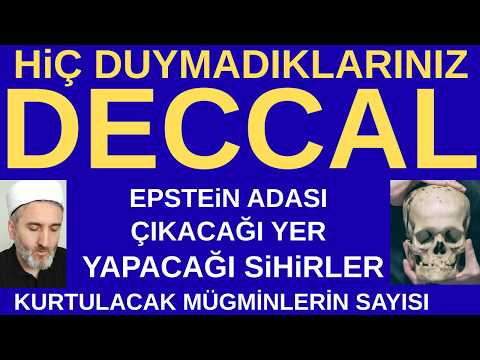 DECCAL VE İBLİS HİLELERİ ORTAYA ÇIKIYOR.HZ MUHAMMED SAV UYARDI MÜSLÜMANLARI.EPSTEİN GERÇEKLERİ. #son