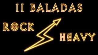 11 baladas Rock & Heavy