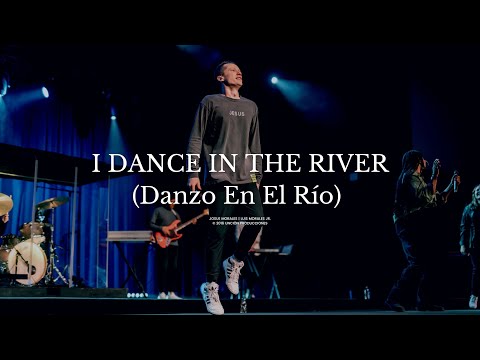 Dance In The River (Danzo En El Río) - Phil King & Christ For The Nations Worship