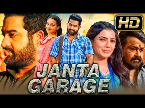 Janta Garage (HD) Blockbuster Hindi Dubbed Movie | Jr NTR, Mohanlal, Samantha, Nithya Menen