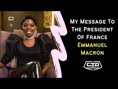 1140. My Message To The President Of France @EmmanuelMacron - Adelle Onyango (The Play House)