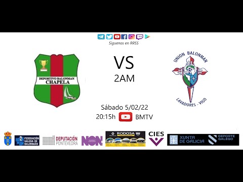 220205 2AM BM CHAPELA - BM LAVADORES