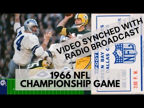 1966 NFL Championship Game - Packers at Cowboys (Radio Broadcast synched with video)