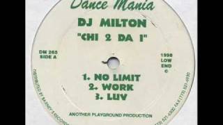 DJ Milton- Work