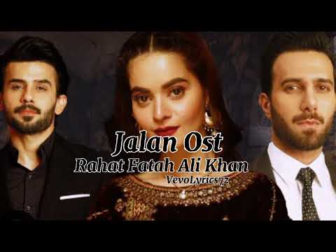 Jalan Ost - Rahat Fatah Ali Khan #minalkhan #ost