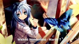 Nightcore LTN ( Wicked Wonderland - Martin Tuvenvaag