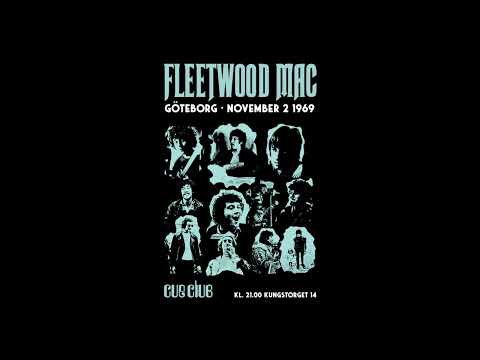 Fleetwood Mac Live at Cue Club, Gothenburg, Sweden - 1969 (audio only)