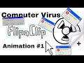 Computer Virus FlipaClip Animation 1