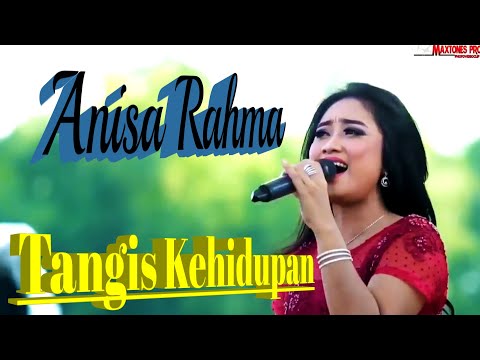 ANISA RAHMA  - Tangis Kehidupan - NEW PALLAPA