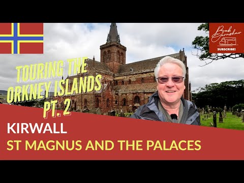 Orkney Islands Tour - St Magnus Cathedral And Palaces
