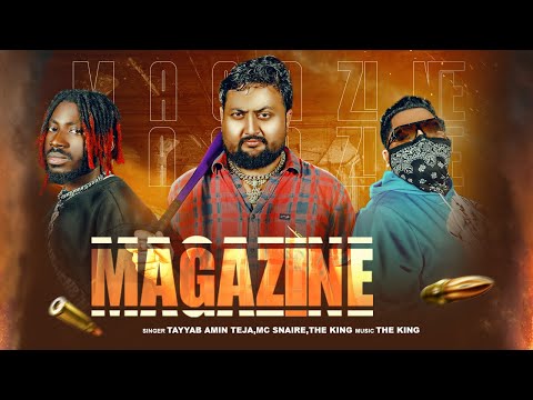 MAGAZINE (Full Video) I Tayyab Amin Teja ft. MCSNAIRE (Prod. By The King)| Latest Punjabi Songs 2024