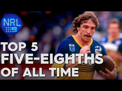 Joey & Freddy's Top 5 Five-Eighths of all time | NRL on Nine