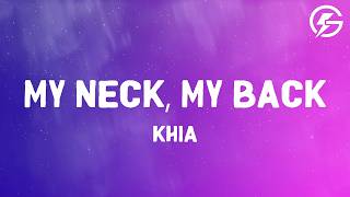 Khia - My Neck, My Back (Lick It) (Lyrics)