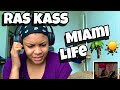 RAS KASS “ MIAMI LIFE 🌴” REACTION