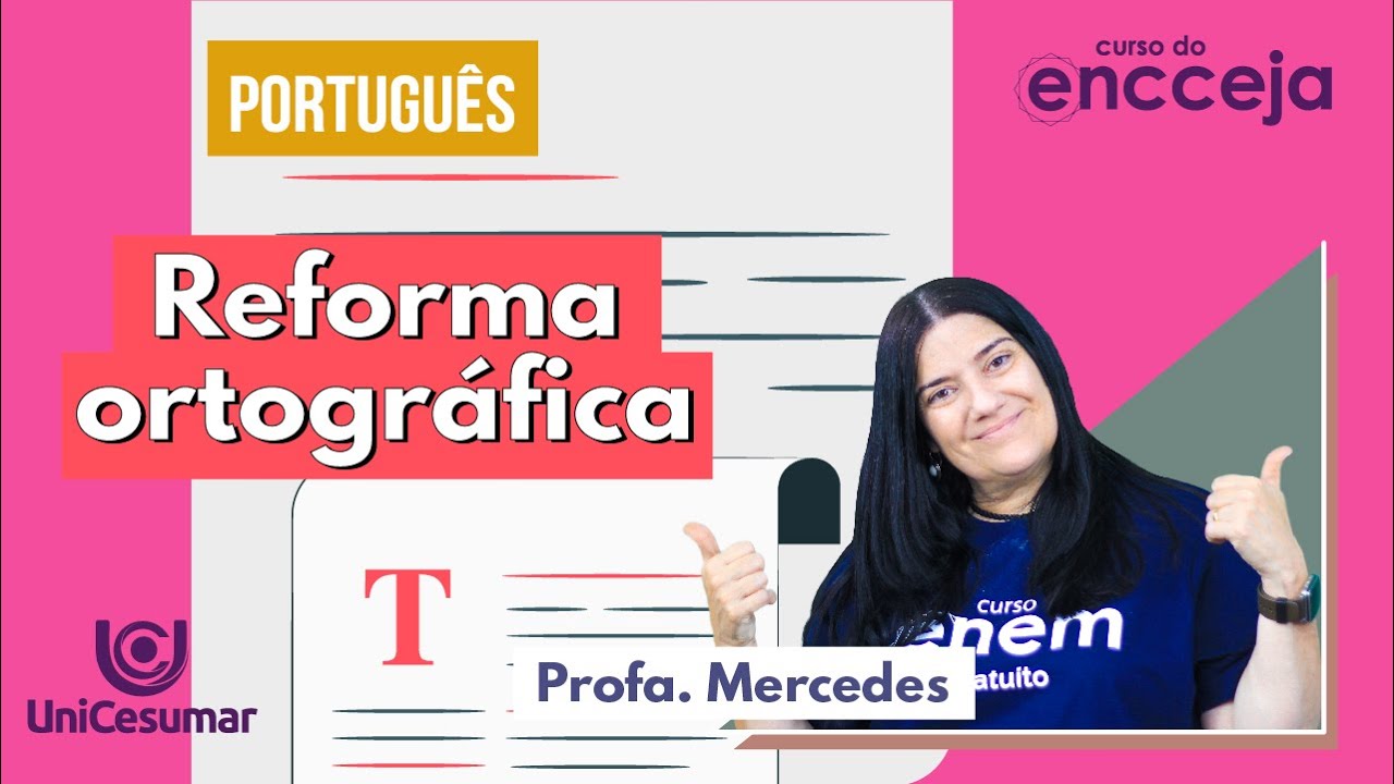 NOVO ACORDO ORTOGRÁFICO: O QUE MUDOU? | RESUMO DE PORTUGUÊS ENEM e ENCEJA. Profe Mercedes Bonorino