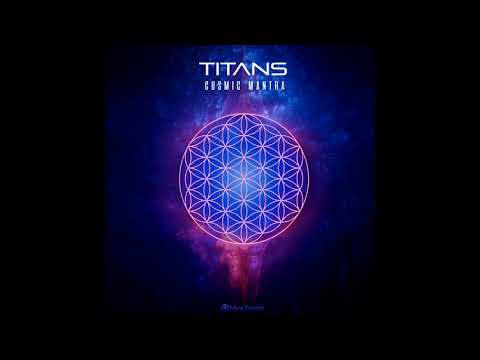 Titans - Cosmic Mantra - Official