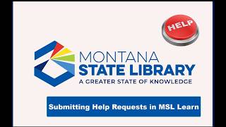 MSL Learn Submitting Help Requests