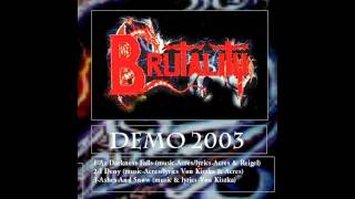 Brutality - As Darkness Falls