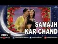 Samajh Kar Chand Jis Ko Full Video Song Baazigar