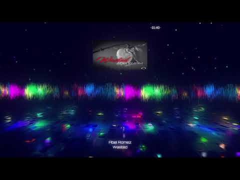 Abel Romez - Wasted (Radio Edit)