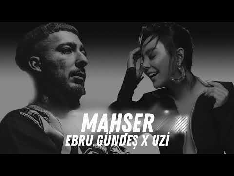 Ebru Gündeş X Uzi - Mahşer (Mix)