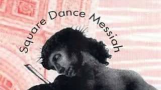 Hypnotic Clambake - Square Dance Messiah