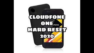 Cloudfone ONE Hard Reset 2020 tricks
