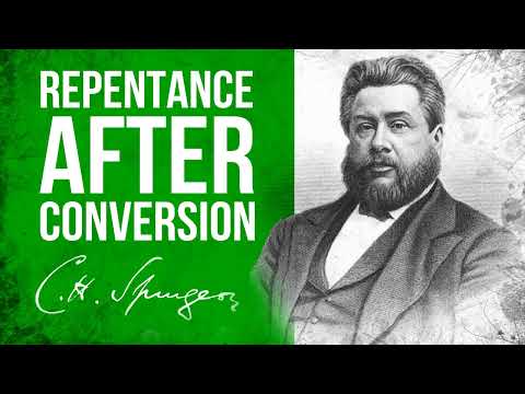 Repentance After Conversion (Psalm 51:17) - Charles Spurgeon Sermon
