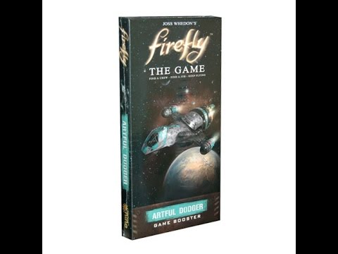 Game On - Firefly: The Game "Artful Dodger"