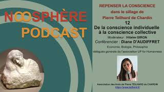 12- De la conscience individuelle à la conscience collective, avec Diane D'AUDIFFRET