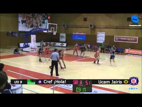 LF2B J5 C.R.E.F. ¡HOLA!...,91 - 78,UCAM JAIRIS... (22/11/2014)