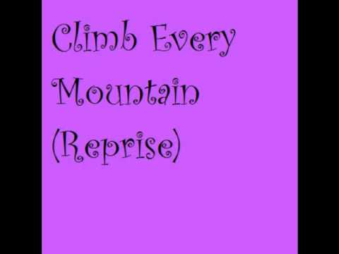 Video thumbnail for Climb Ev’ry Mountain (Reprise)