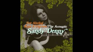 Sandy Denny - Now and Then (Demo)
