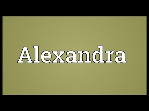 Alexandra Meaning