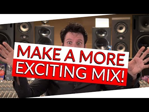 Make a Mix Sound More Exciting | FAQ Friday - Warren Huart: Produce Like A Pro