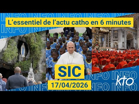 #PapeAuCameroun #Vatican #Lourdes || #SIC du 17 avril 2026