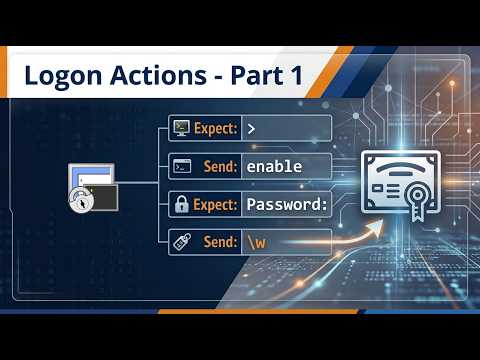 Securecrt Logon Actions Part 1