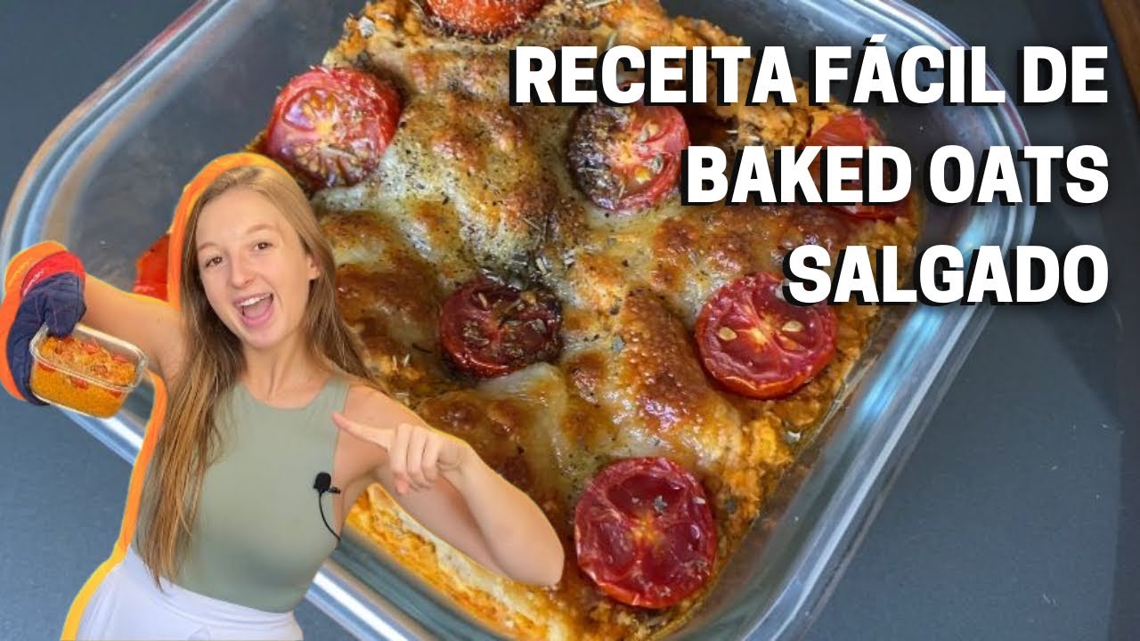 RECEITA MARAVILHOSA DE BAKED OATS SALGADO | LANCHE FÁCIL E GOSTOSO