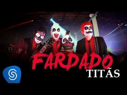 Fardado - Titãs