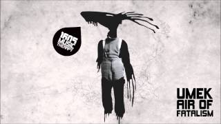 UMEK - Air Of Fatalism (Original Mix) [1605-196]