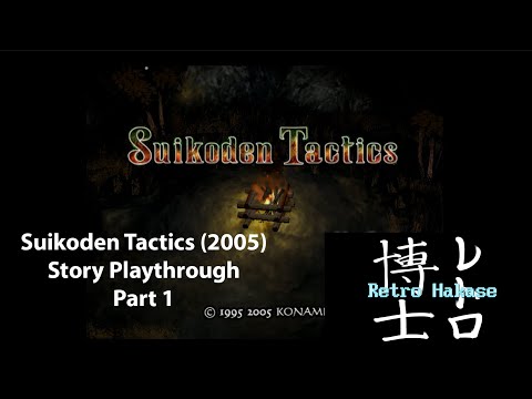 Suikoden Tactics (2005) - Story Playthrough - Part 1