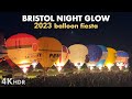 Bristol International Balloon Fiesta 2023 Full Night Glow In 4K ENGLAND