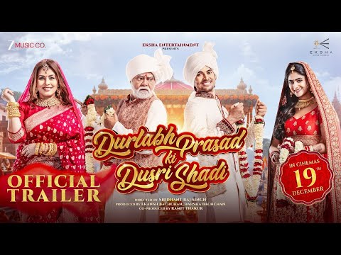 Durlabh Prasad Ki Dusri Shaadi Official Trailer
