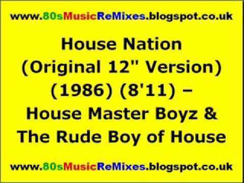House Nation (Original 12" Version) - House Master Boyz & The Rude Boy of House | 80s Club Mixes